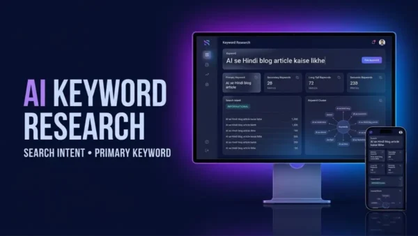 AI Keyword Research और Search Intent से Hindi Blog Planning