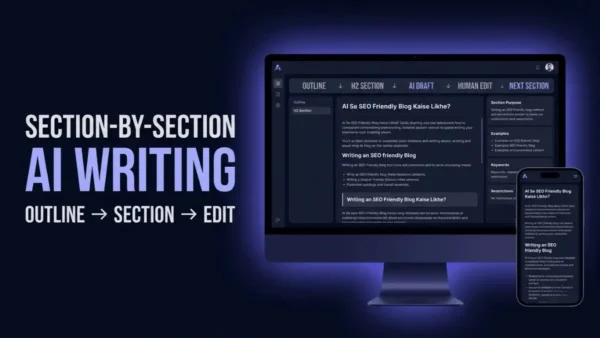 AI से Hindi Blog Article को Section-by-Section लिखने का तरीका