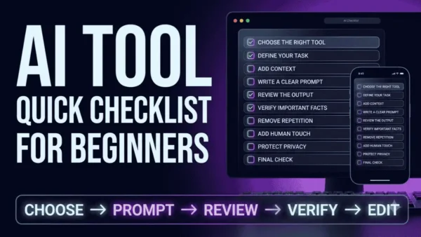 AI Tool Use Quick Checklist for Beginners