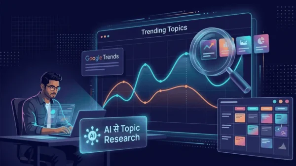 AI और trend research की मदद से नए content topics खोजना
